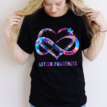 Love Needs No Words - Autism Awareness T-shirt and Hoodie 112021