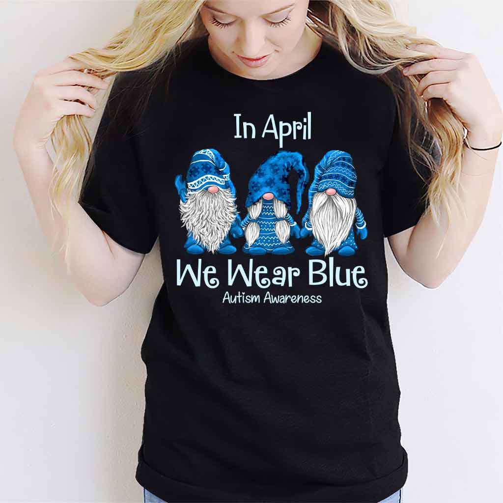 In April We Wear Blue - Autism Awareness T-shirt and Hoodie 1121