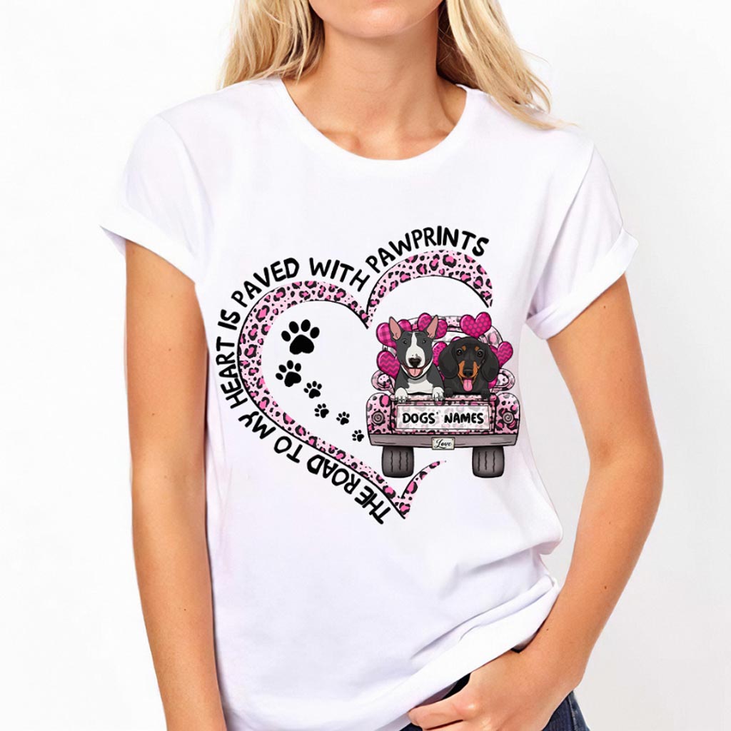 The Road To My Heart Is Paved With Dog Pawprints - Personalized T-shirt and Hoodie