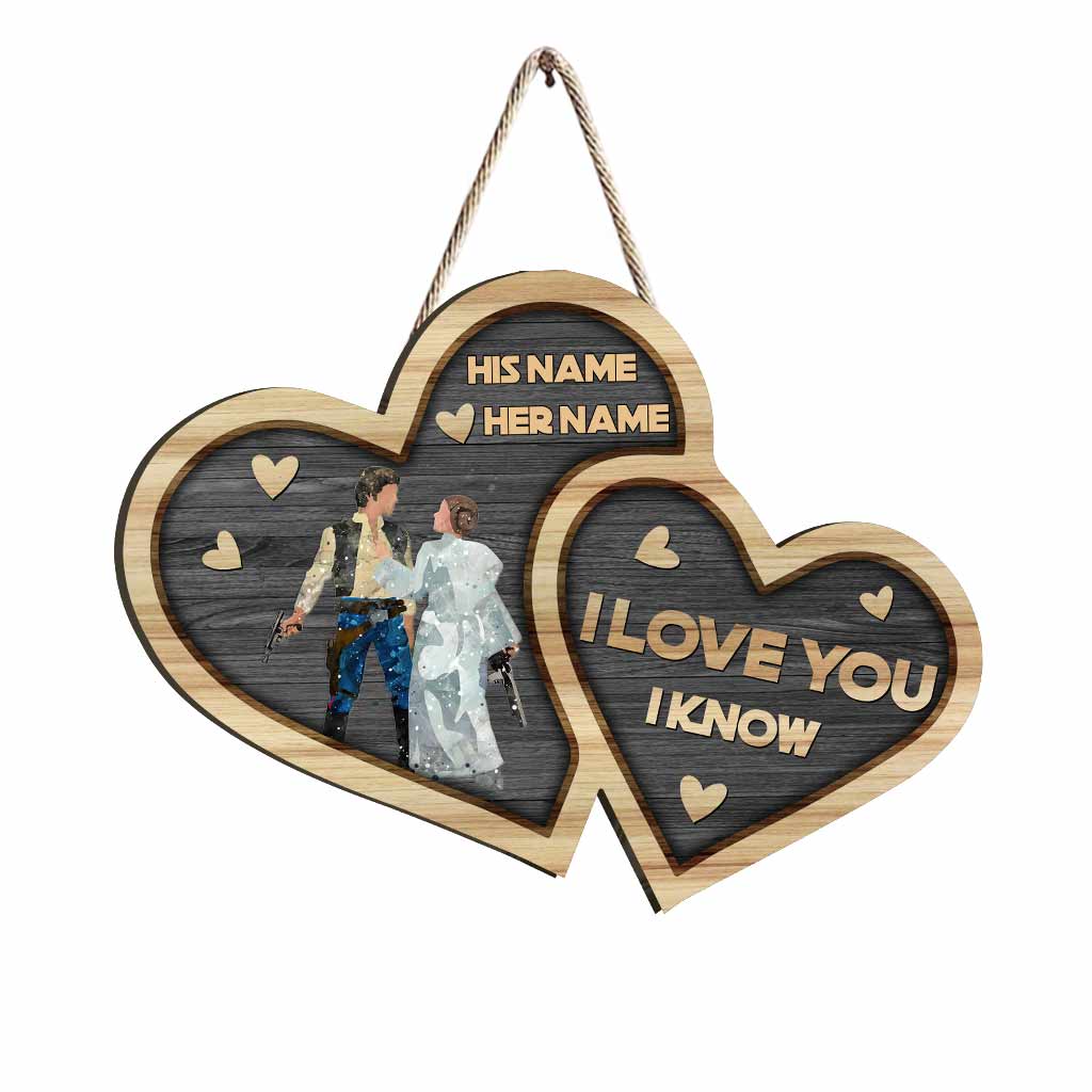 I Love You I Know - Personalized Couple The Force Wood Sign