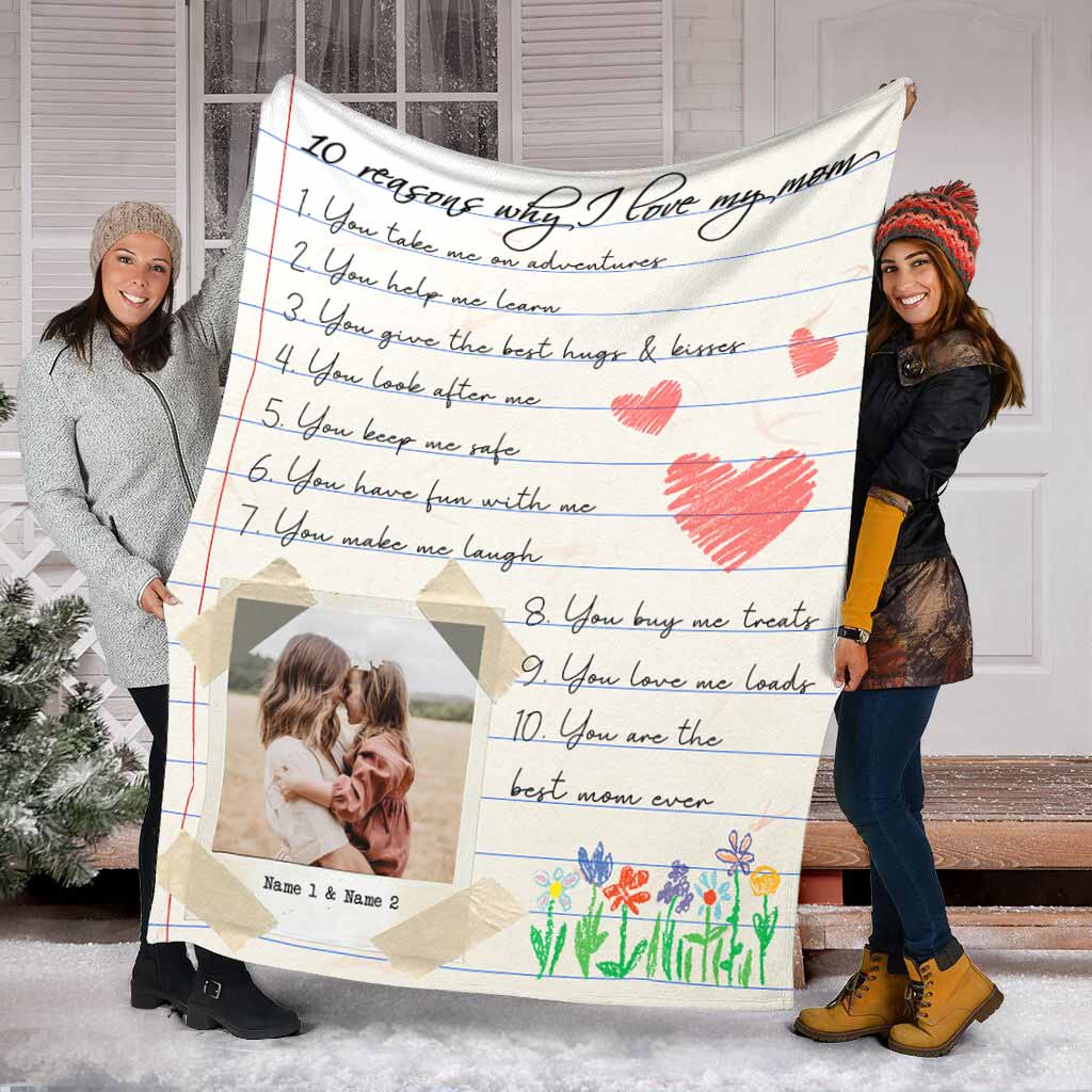 10 Reasons Why I Love You - Personalized Mother's Day Blanket