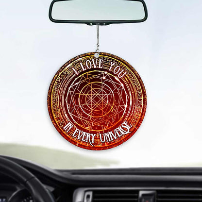 I Love You In Every Universe - Car Ornament (Printed On Both Sides)