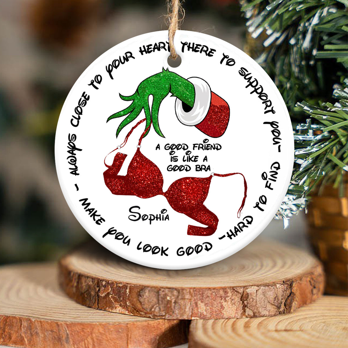 A Good Friend Is Like A Good Bra - Personalized Bestie Ceramic Circle Ornament