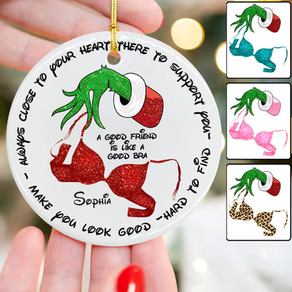 A Good Friend Is Like A Good Bra - Personalized Bestie Ceramic Circle Ornament