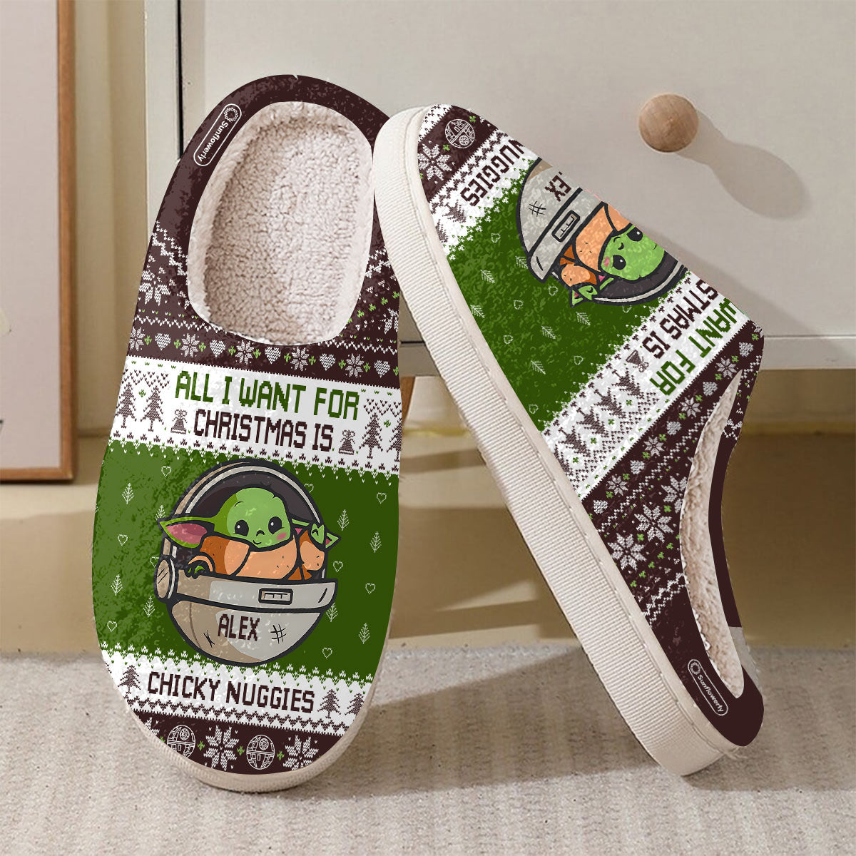 All I Want For Christmas Is Chicky Nuggies - Personalized The Force Slippers