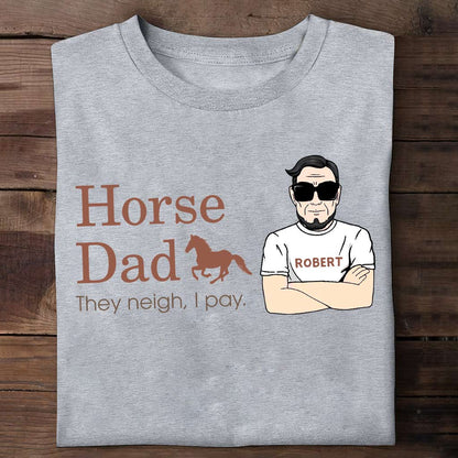 Horse Dad - Personalized Horse T-shirt and Hoodie