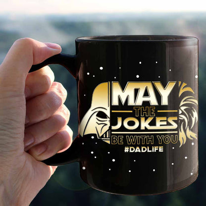 May The Jokes Be With You - Personalized Father's Day Mug