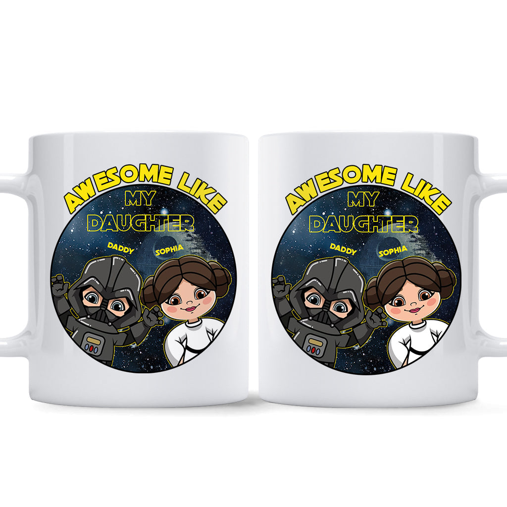 Awesome Like My Daughter - Personalized The Force Mug