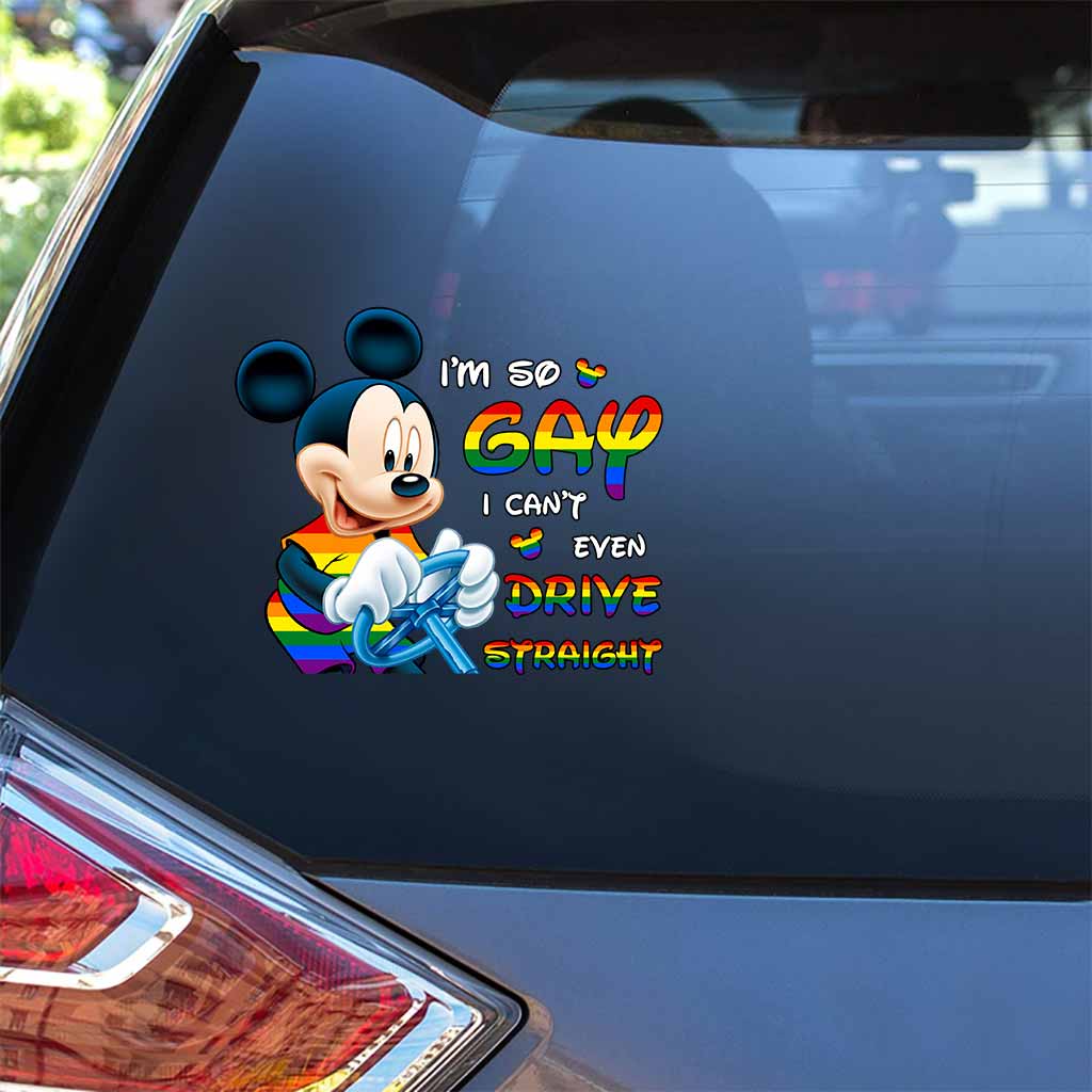 I'm So Gay I Can't Even Drive Straight - LGBT Support Decal Full