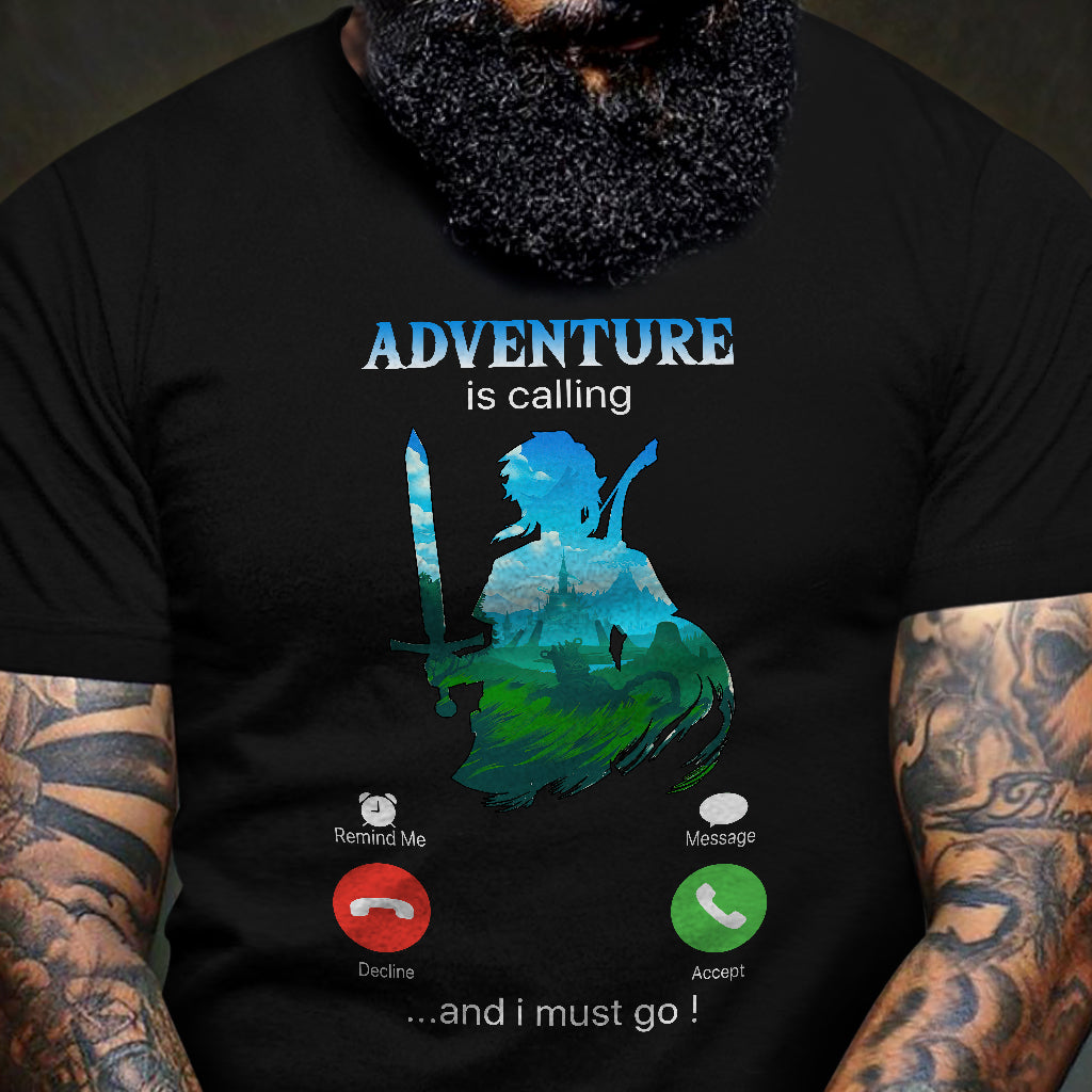 Adventure Is Calling And I Must Go The Hero's Legend T-shirt and Hoodie