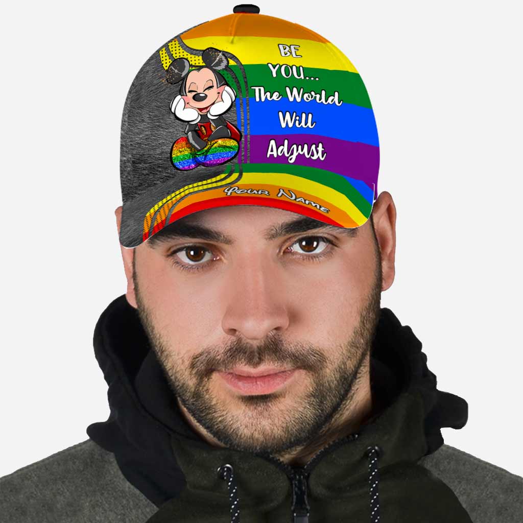 Be You The World Will Adjust - Personalized LGBT Support Classic Cap