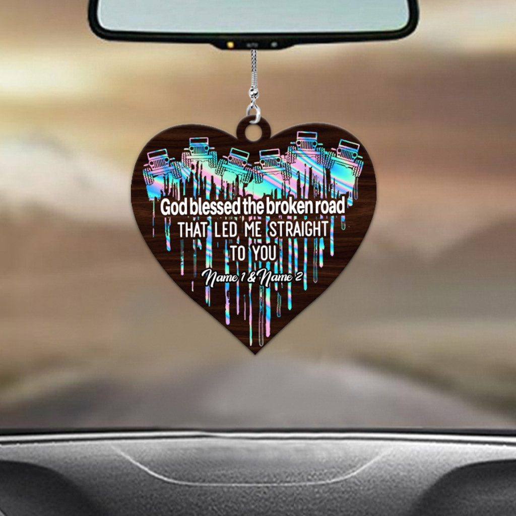 God Blessed The Broken Road - Personalized Couple Car Ornament (Printed On Both Sides)