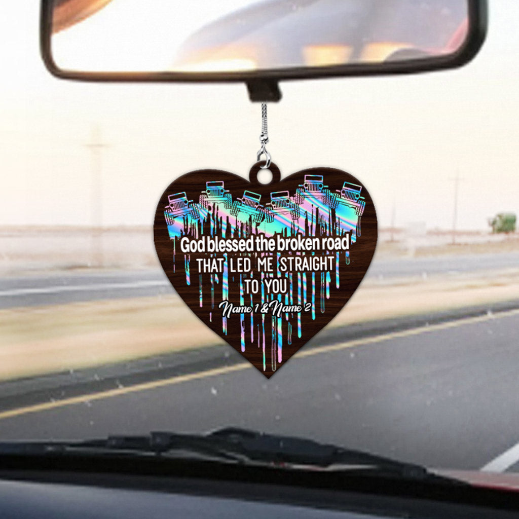 God Blessed The Broken Road - Personalized Couple Car Ornament (Printed On Both Sides)