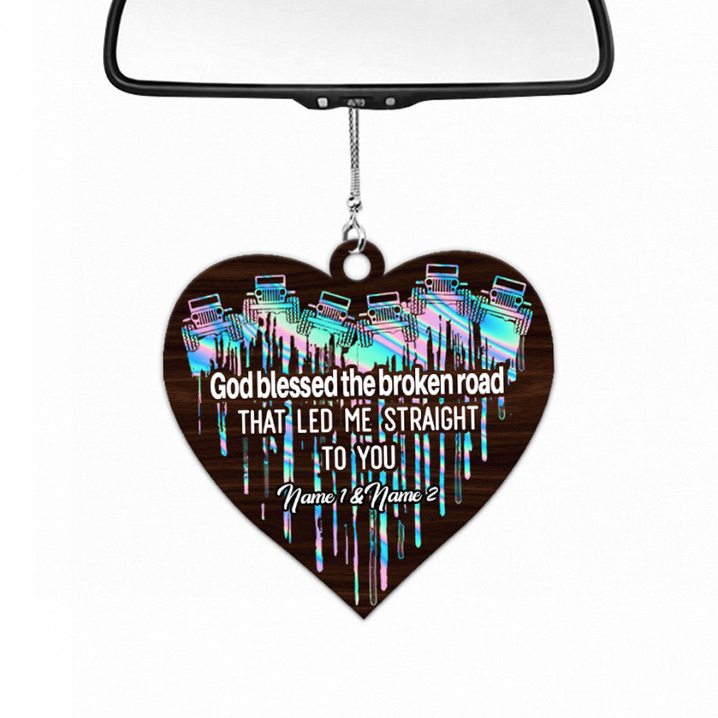 God Blessed The Broken Road - Personalized Couple Car Ornament (Printed On Both Sides)