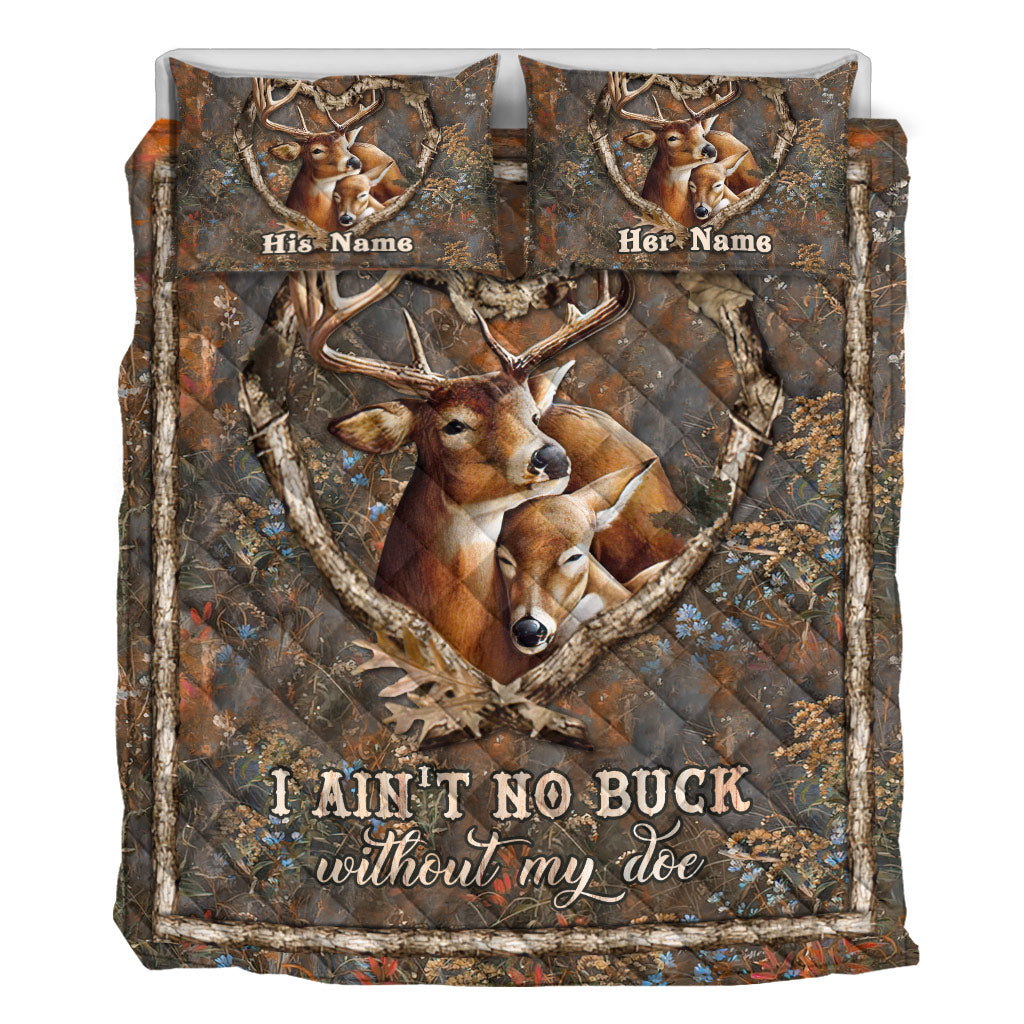 I Ain't No Buck Without My Doe - Personalized Couple Hunting Quilt Set