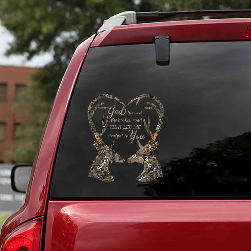 God Blessed The Broken Road - Personalized Couple Hunting Decal Full