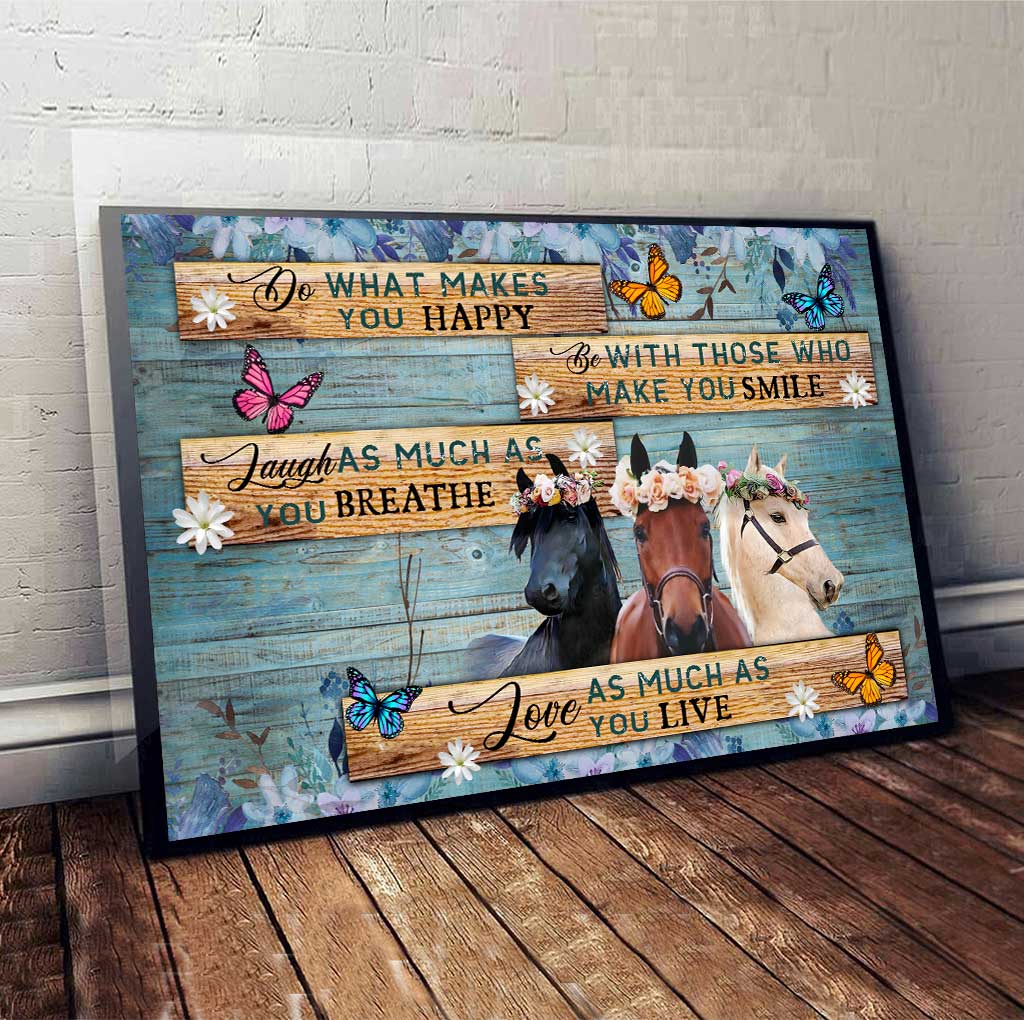 Do What Makes You Happy - Personalized Horse Canvas And Poster