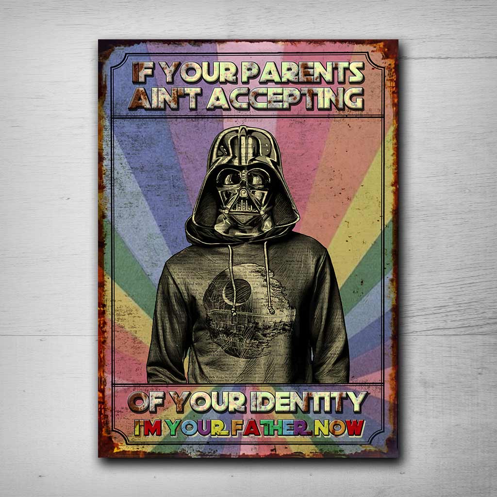 If Your Parents Ain't Accepting - LGBT Support Rectangle Metal Sign