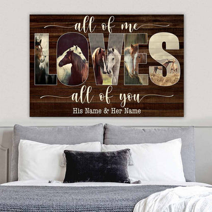 All Of Me Loves All Of You - Personalized Horse Poster