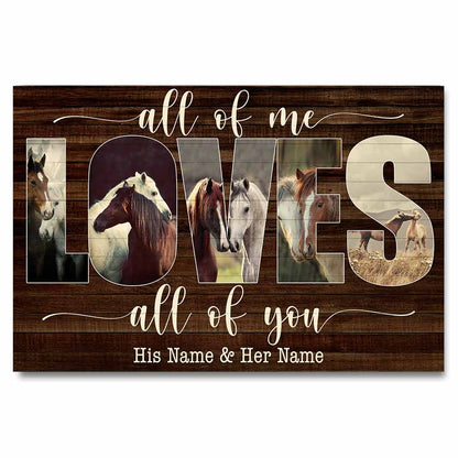 All Of Me Loves All Of You - Personalized Horse Poster