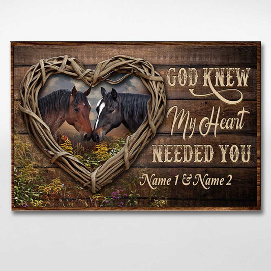God Knew My Heart Needed You - Personalized Couple Horse Poster