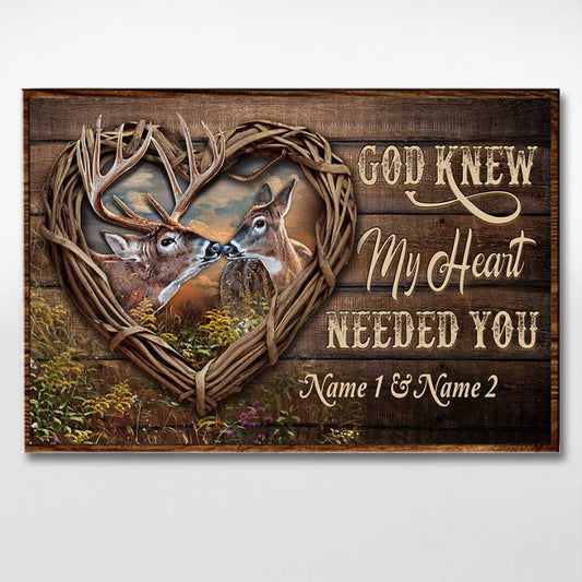 God Knew My Heart Needed You - Personalized Couple Hunting Poster