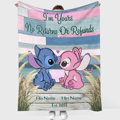 I'm Yours No Returns Or Refunds - Personalized Ohana Blanket