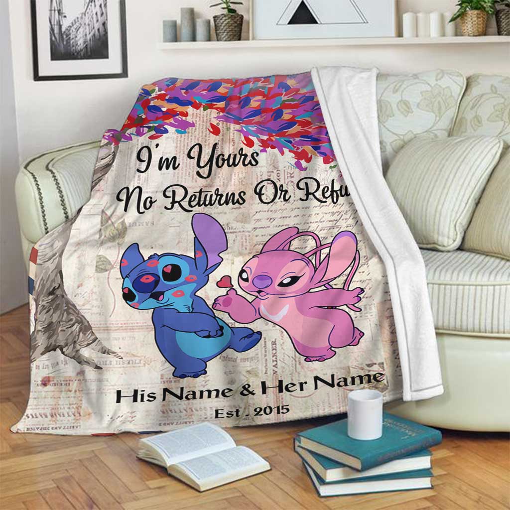 I'm Yours No Returns Or Refunds - Personalized Ohana Blanket