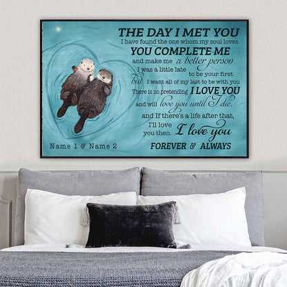 The Day I Met You - Otter Personalized Poster