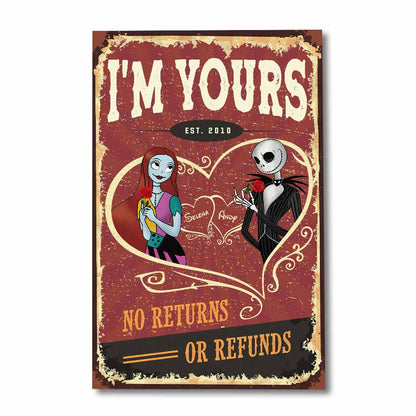 I'm Yours No Returns Or Refunds - Personalized Nightmare Poster