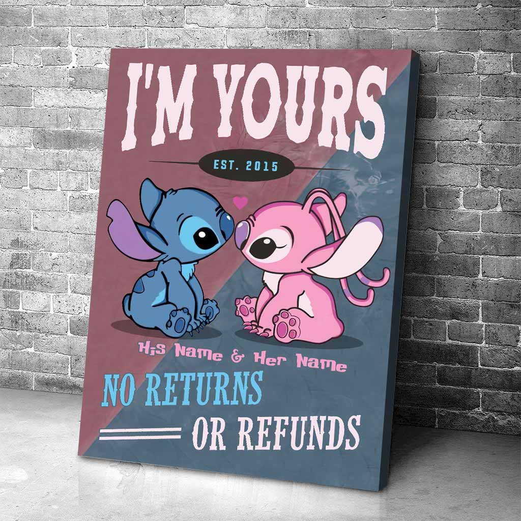 I'm Yours No Returns Or Refunds - Personalized Poster