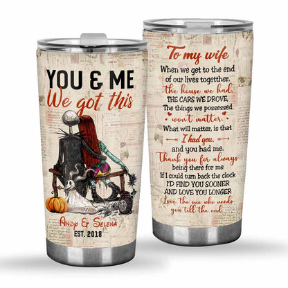 You & Me We Got This - Personalized Nightmare Tumbler