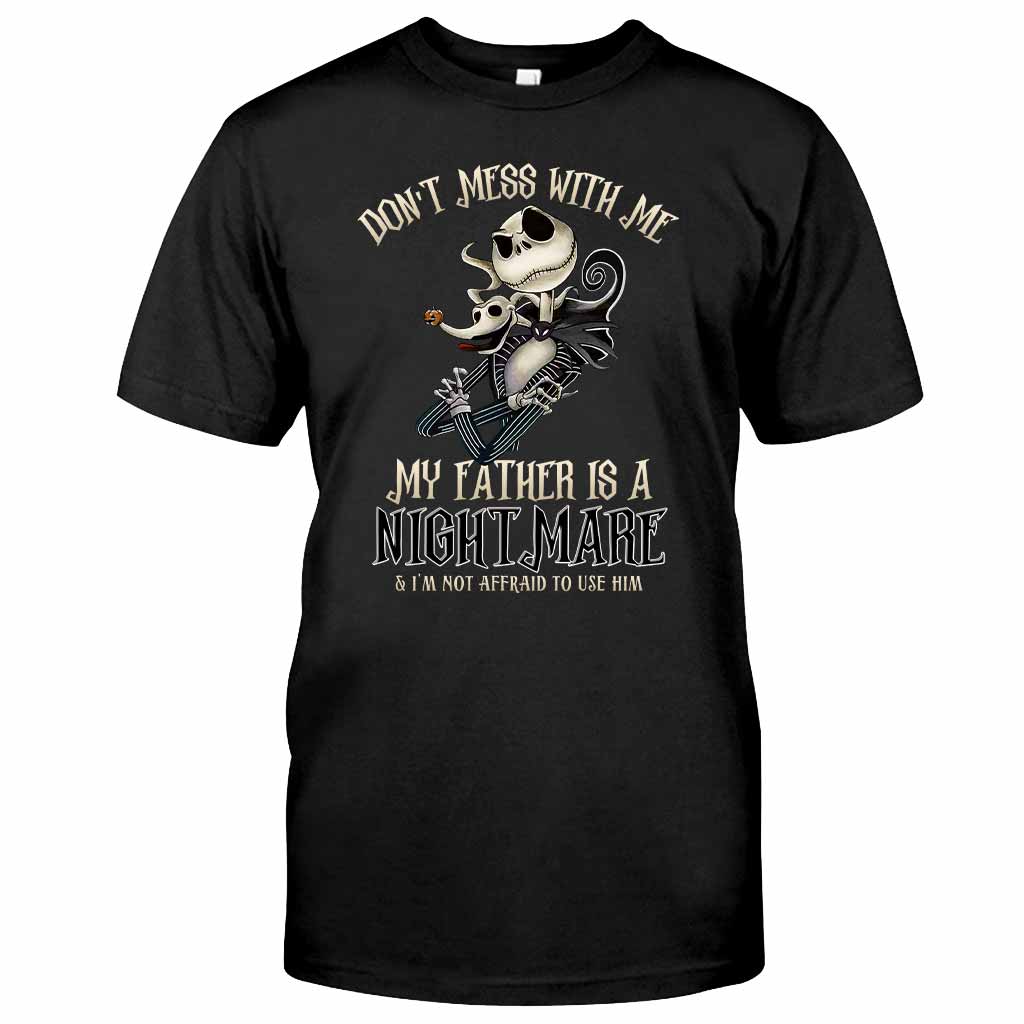 Don't Mess With Me - Father's Day Nightmare Kid Shirts