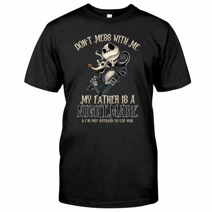 Don't Mess With Me - Father's Day Nightmare Kid Shirts