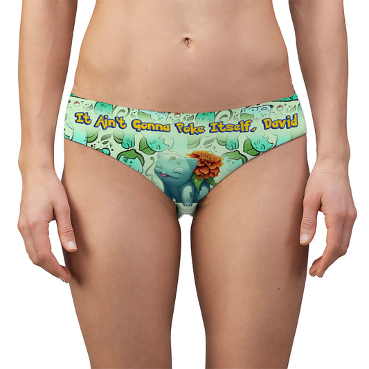 It Ain't Gonna Poke Itself - Personalized Monster Trainer Women Briefs