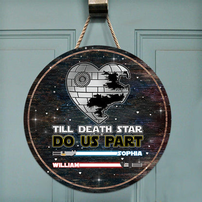 Till Death Star Do Us Part - Personalized Couple The Force Round Wood Sign