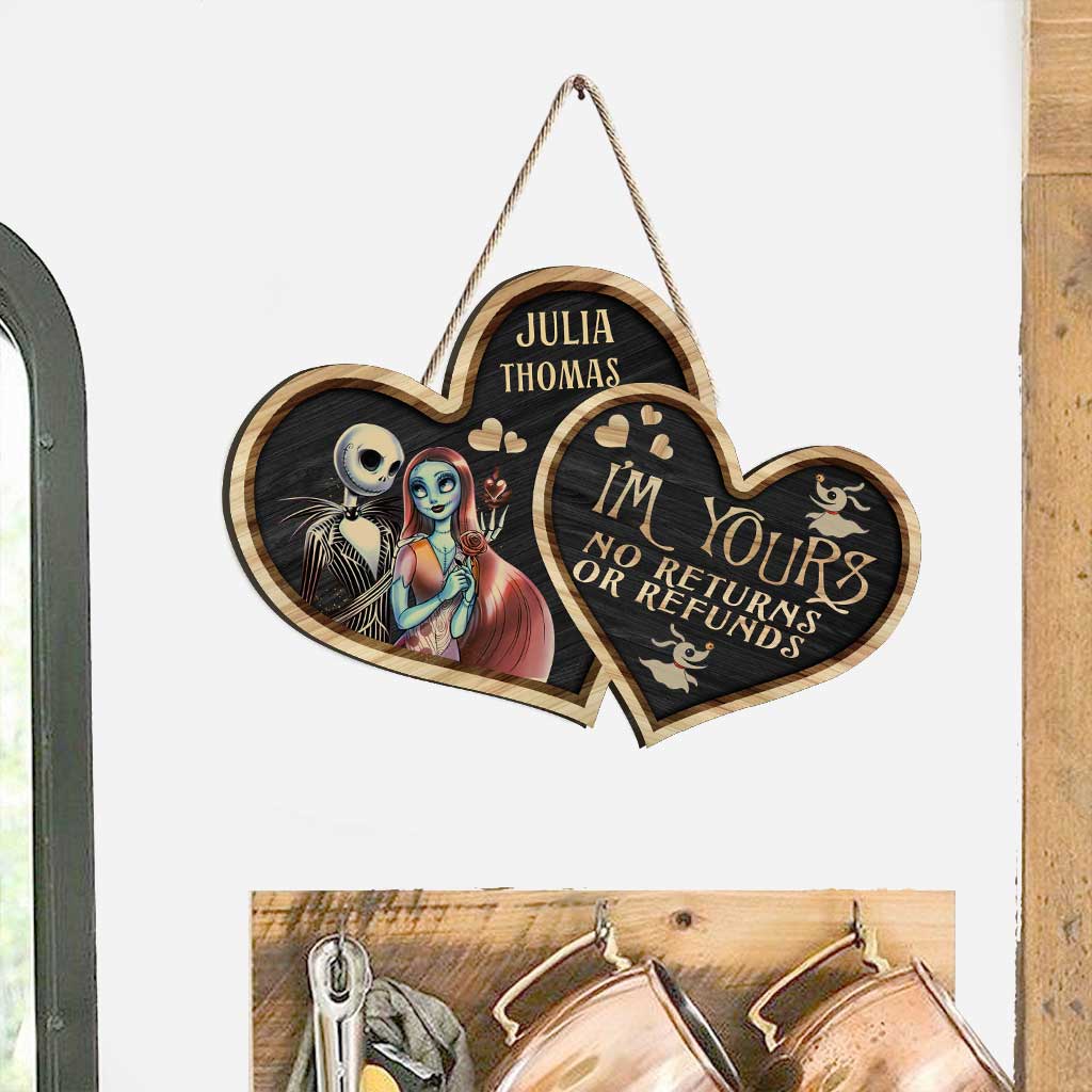 I'm Yours No Return Or Refund - Personalized Nightmare Wood Sign