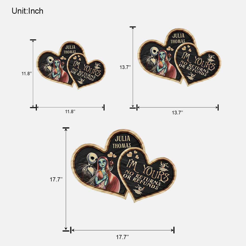 I'm Yours No Return Or Refund - Personalized Nightmare Wood Sign