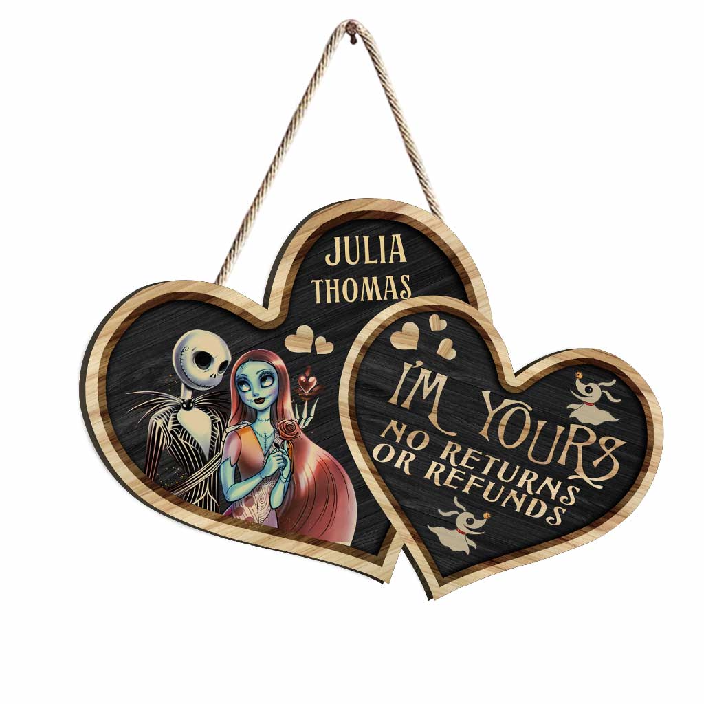 I'm Yours No Return Or Refund - Personalized Nightmare Wood Sign