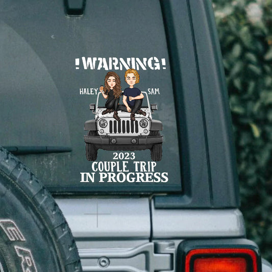 Warning Couple Trip - Personalized Couple Car Decal Full