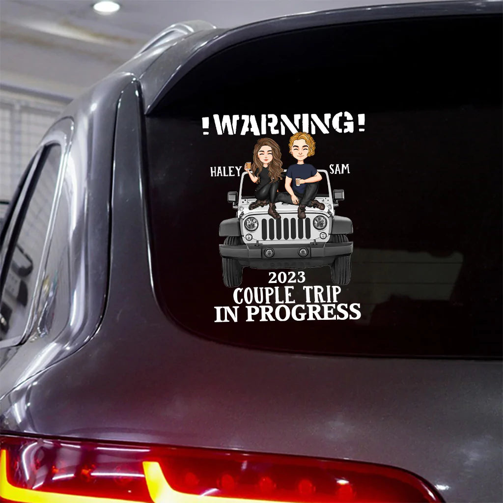 Warning Couple Trip - Personalized Couple Car Decal Full