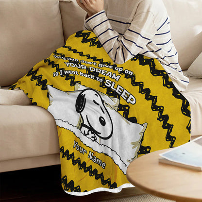 Don't Give Up On Your Dream - Personalized Blanket