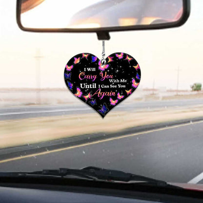 I Will Carry You With Me - Personalized Father's Day Memorial Car Ornament (Printed On Both Sides)