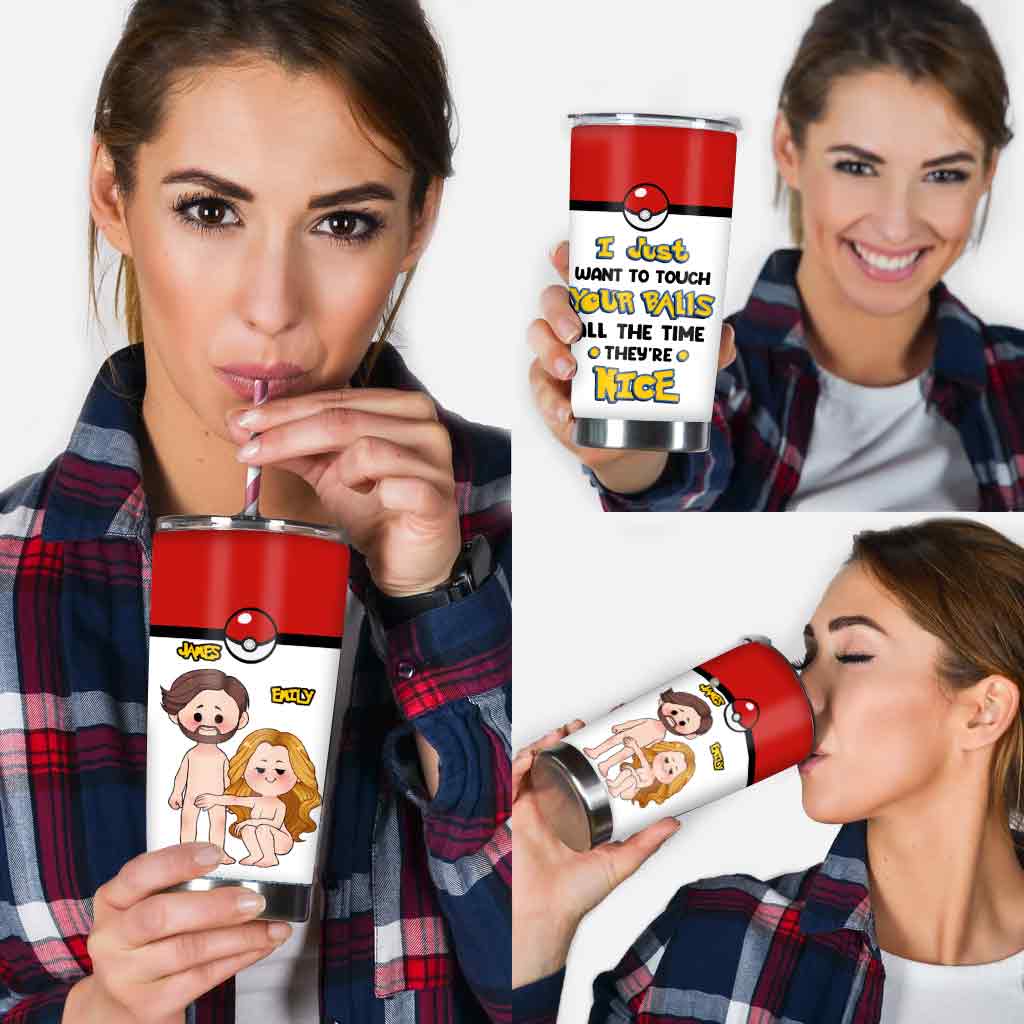 I Just Want To Touch - Personalized Monster Trainer Tumbler