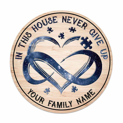 In This House - Autism Awareness Personalized Round Wood Sign