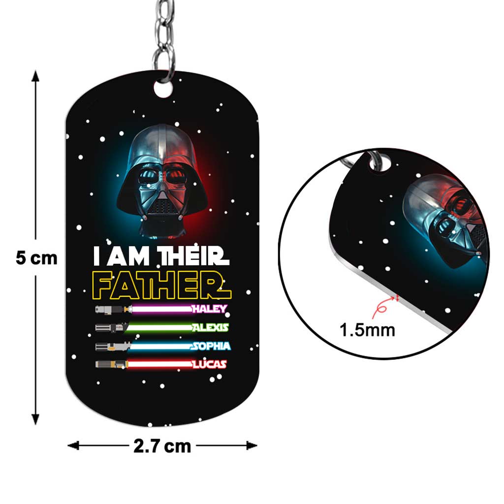 I Am Their Father - Personalized Father's Day Stainless Steel Keychain