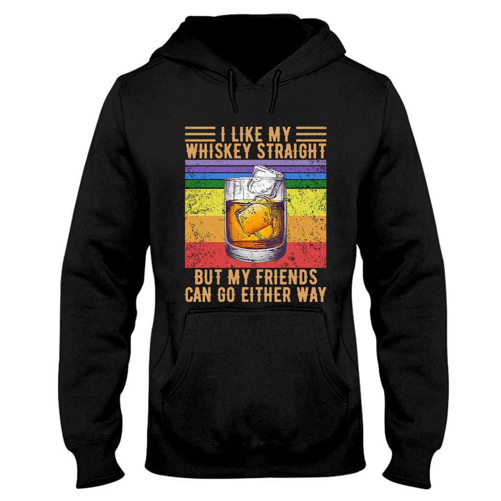 I Like My Whiskey Straight - LGBT Support T-shirt And Hoodie 062021