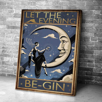 Let The Evening Begin - Gin Poster