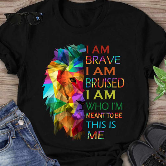 I Am Brave - LGBT Support T-shirt And Hoodie 062021