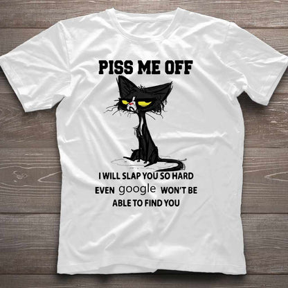 Piss Me Off  - Black Cat T-shirt And Hoodie 062021